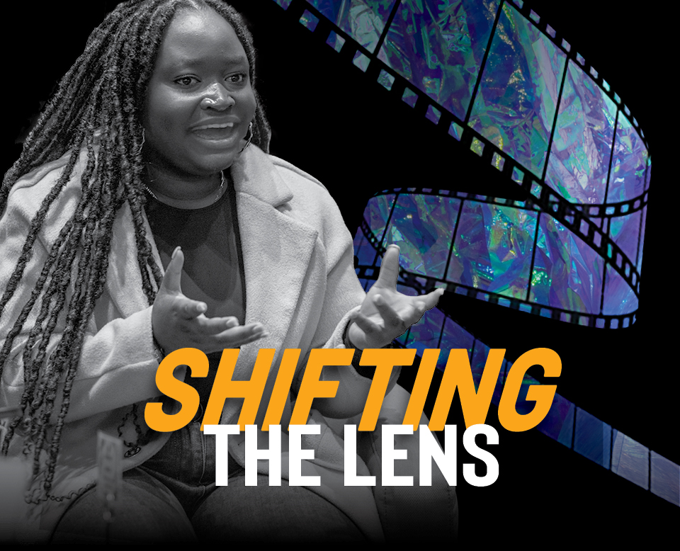 Shifting the Lens: Real Film, Real Talk